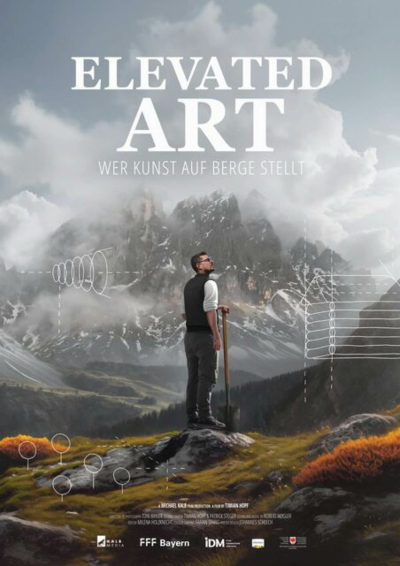 Filmplakat ELEVATED ART - WER KUNST AUF BERGE STELLT